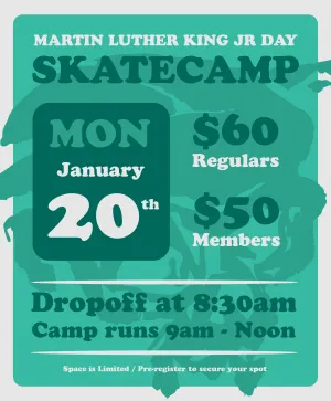 2024 MLK DAY SKATEBOARD CAMP